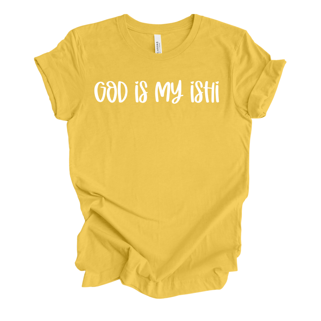 God is My Ishi Classic Tee